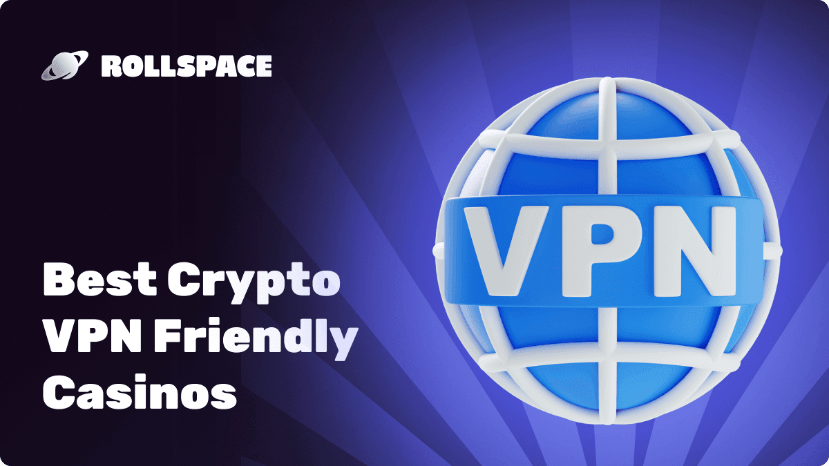 Best VPN Friendly Casinos (2024)